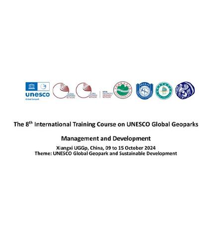 The 8th International Training Course on UNESCO Global Geoparks