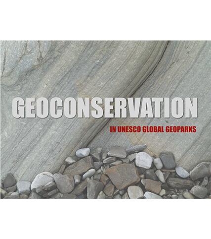 Best Practices in Geoconservation in UNESCO Global Geoparks